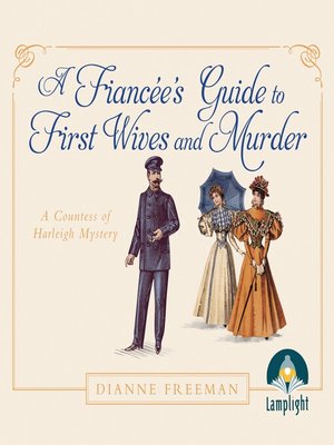cover image of A Fiancée's Guide to First Wives and Murder